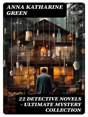 cover image of 22 DETECTIVE NOVELS--Ultimate Mystery Collection
